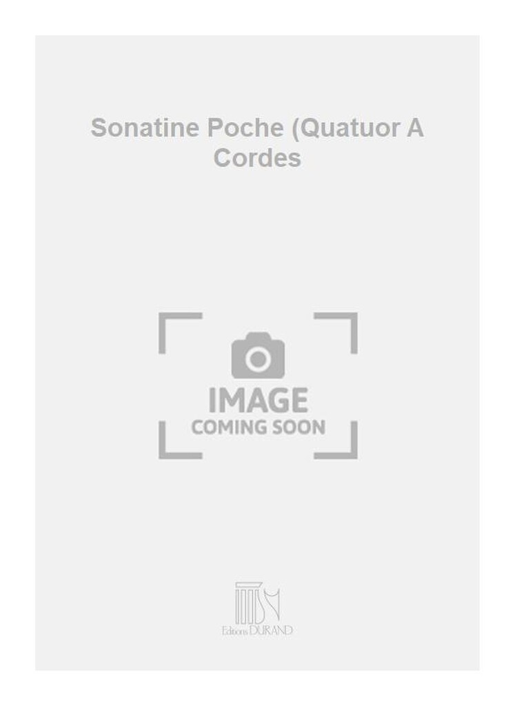 Sonatine Poche (Quatuor A Cordes